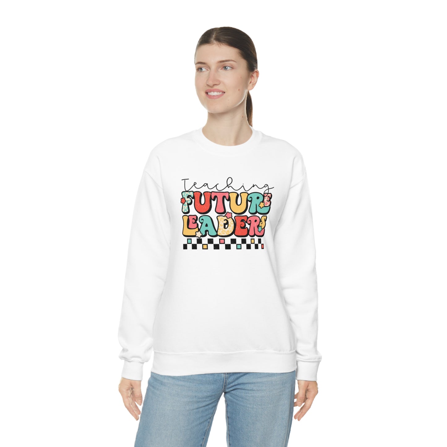 Teaching Future Leaders Sweatshirt