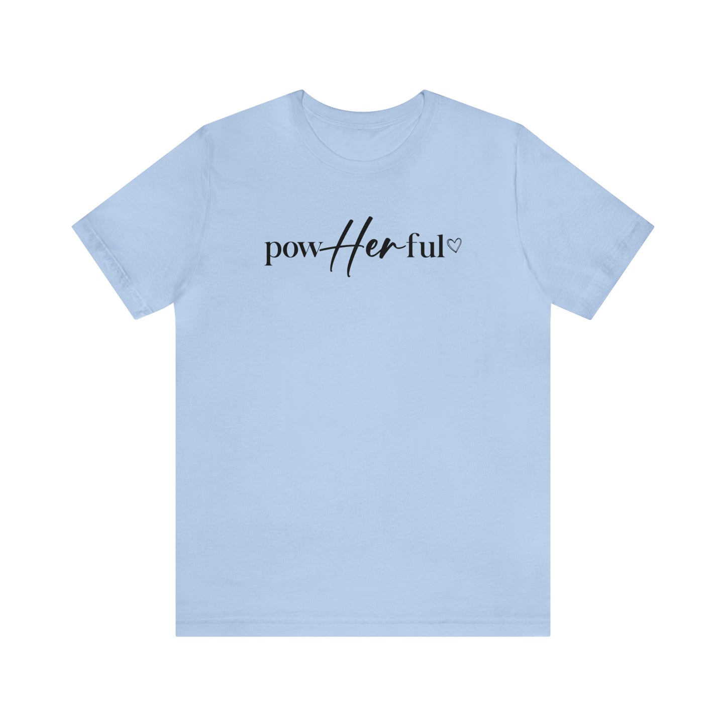 PowHerFul - She Overcame Everything - Front/Back