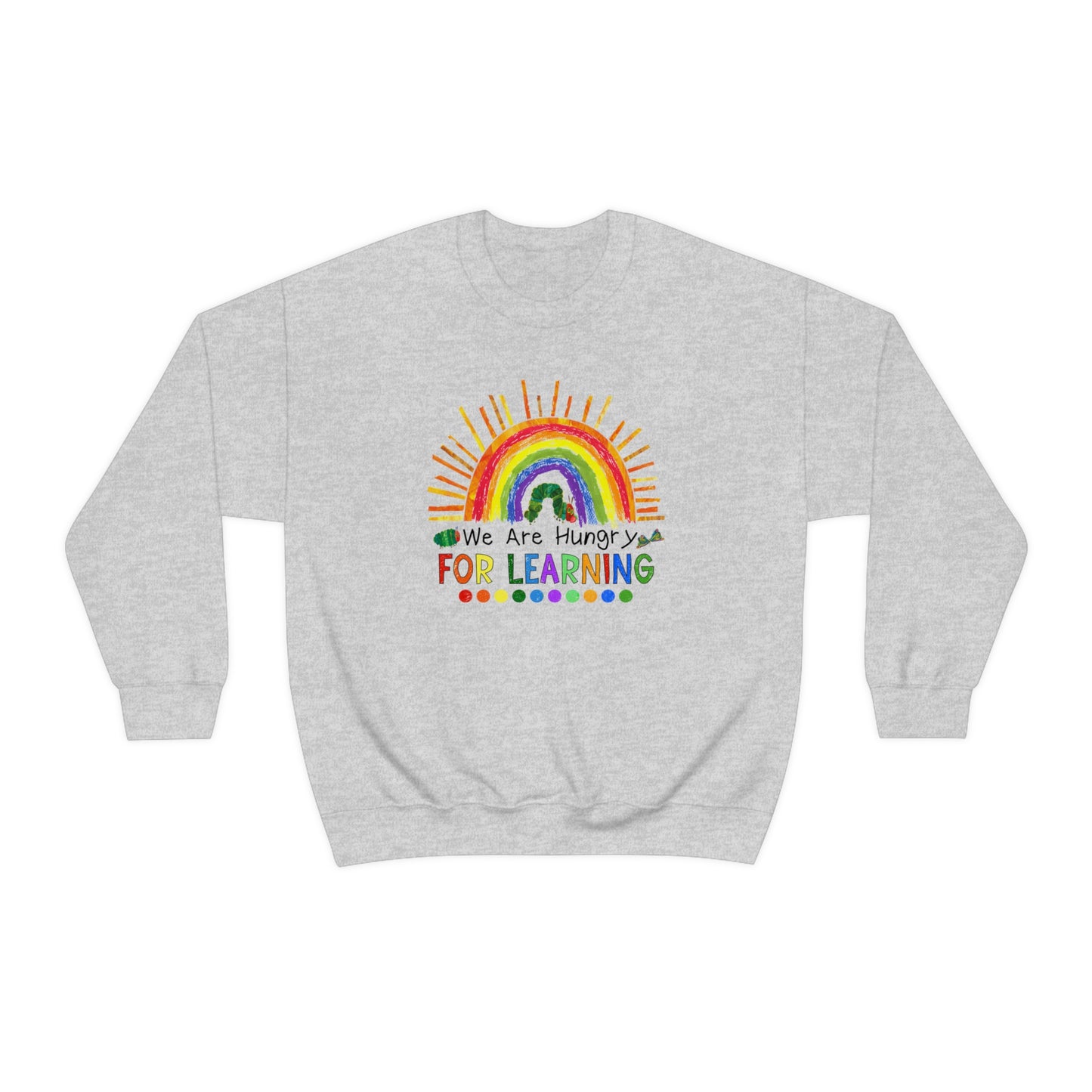 Hungry for Learning Sweatshirt