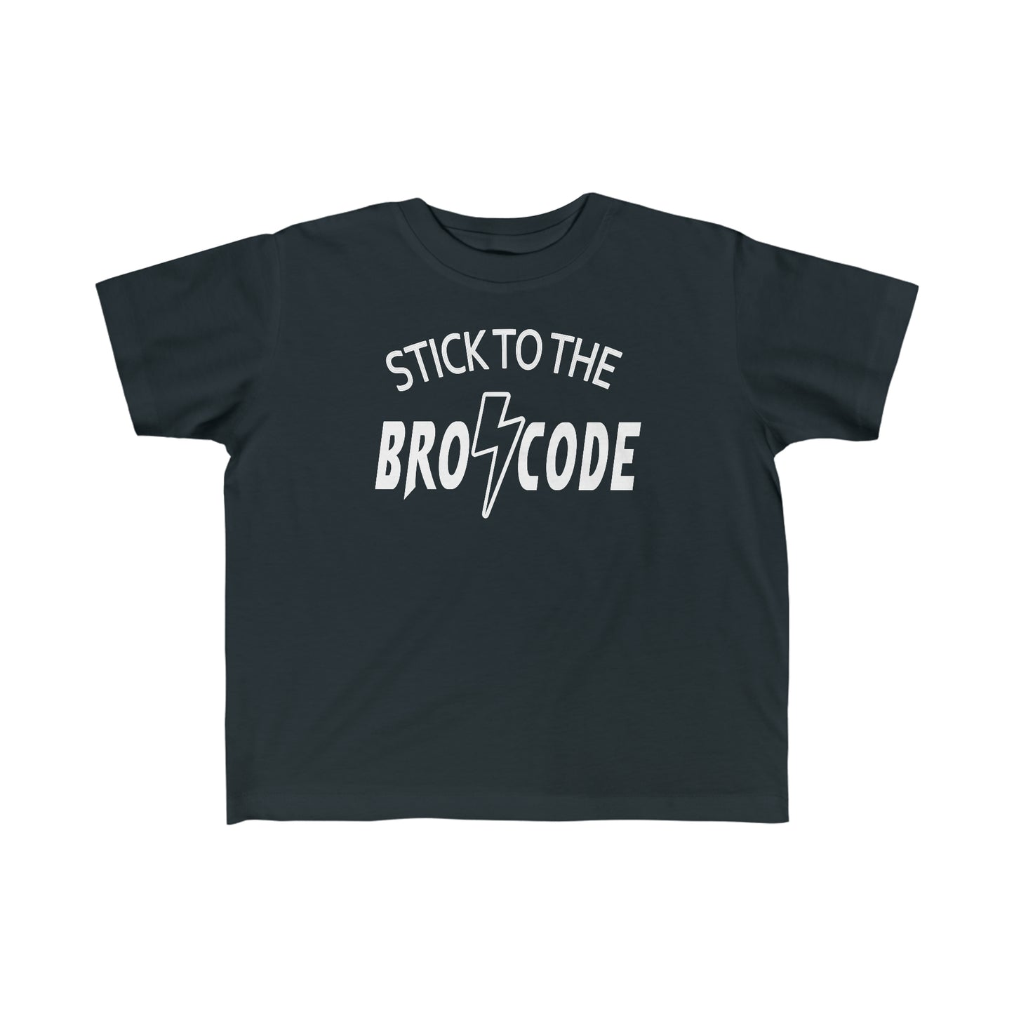 Stick to the Bro Code - Toddler