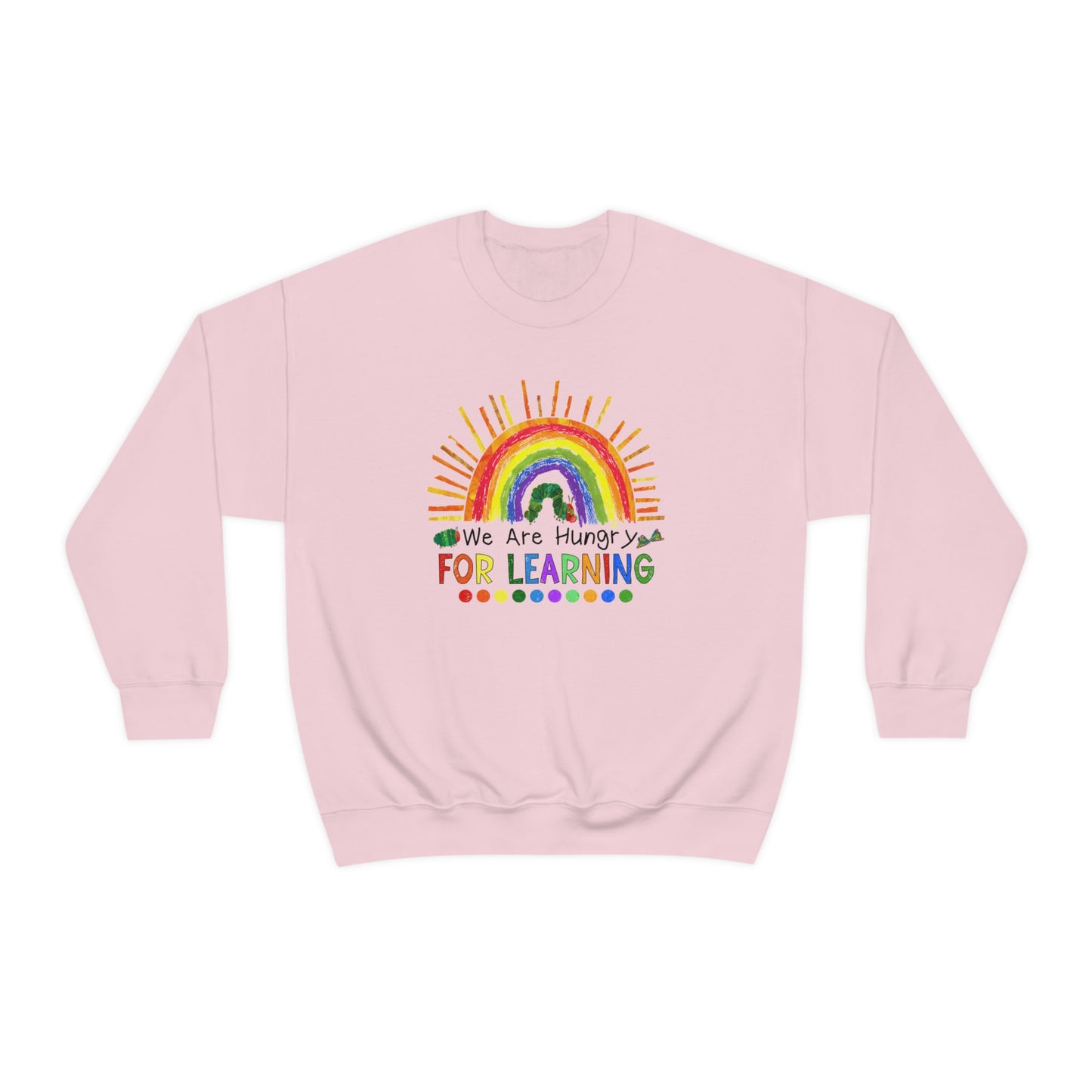 Hungry for Learning Sweatshirt