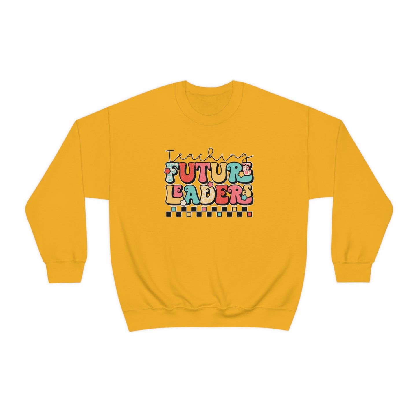 Teaching Future Leaders Sweatshirt