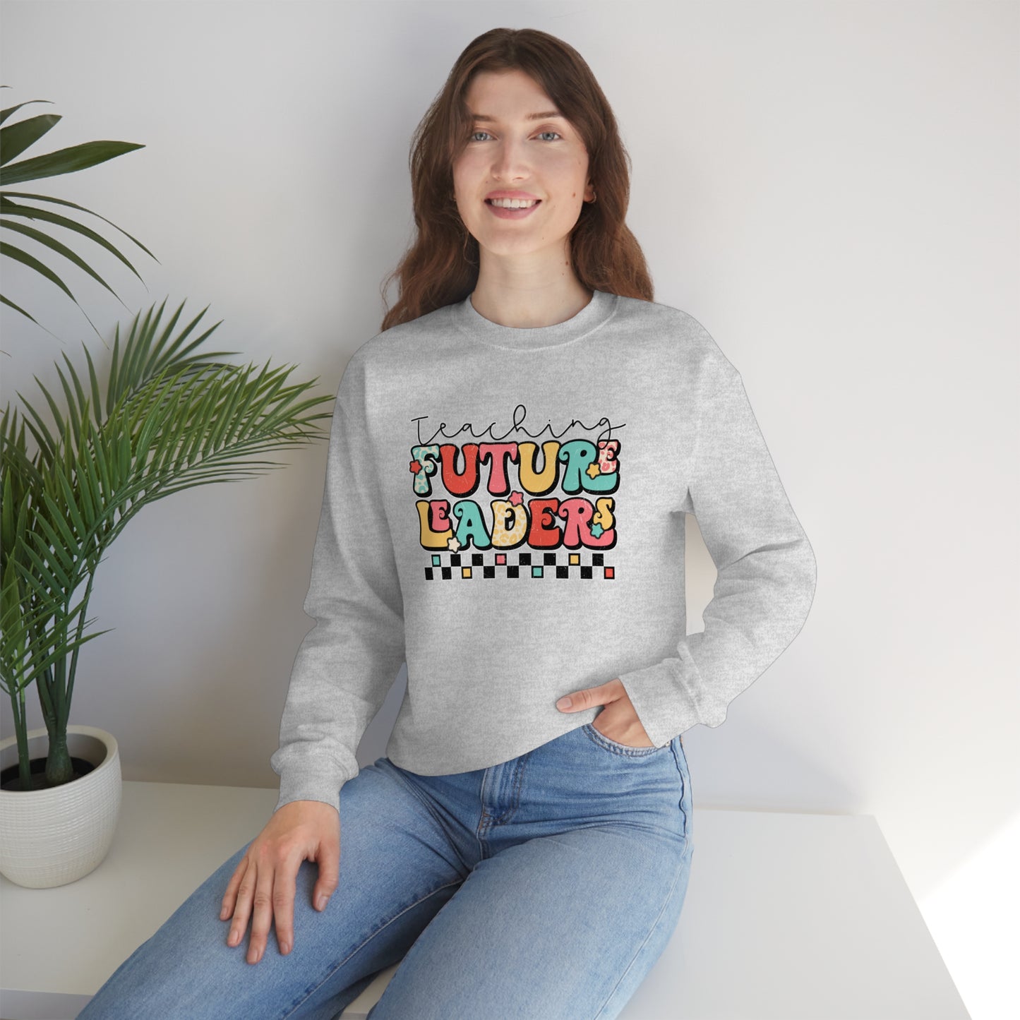 Teaching Future Leaders Sweatshirt