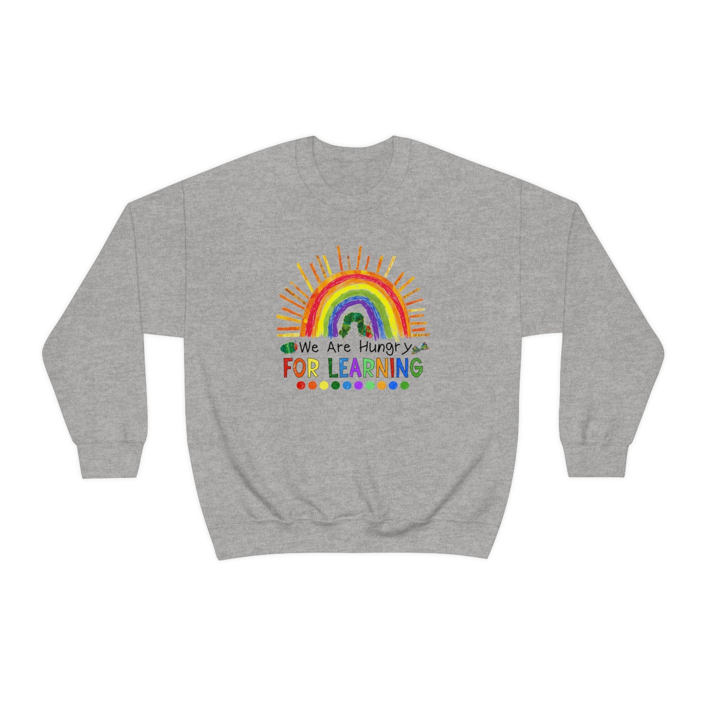 Hungry for Learning Sweatshirt