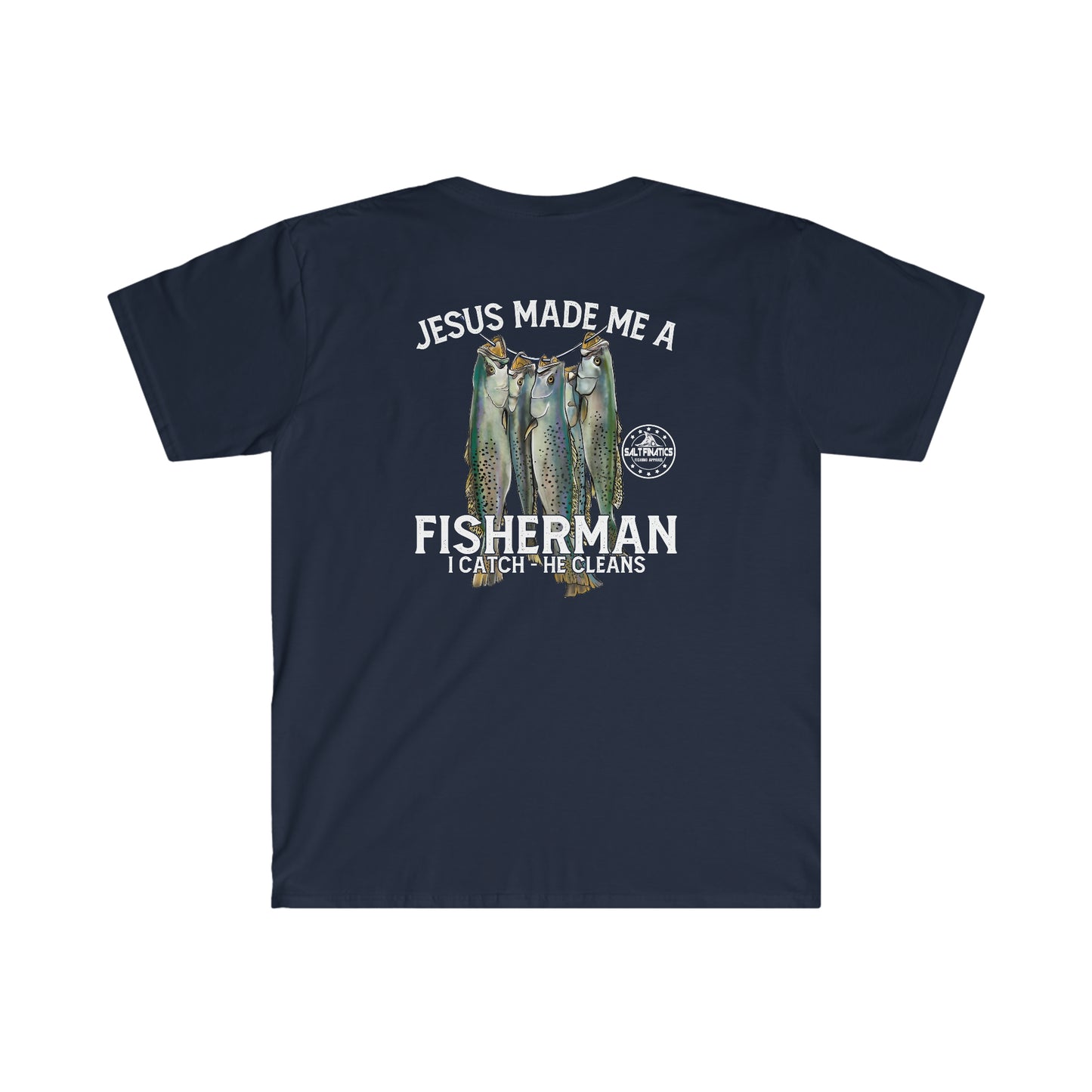 Jesus Made Me A Fisherman