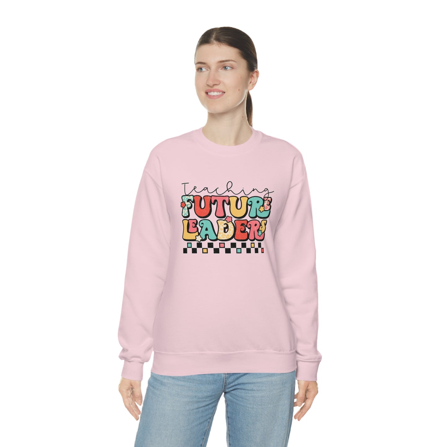 Teaching Future Leaders Sweatshirt