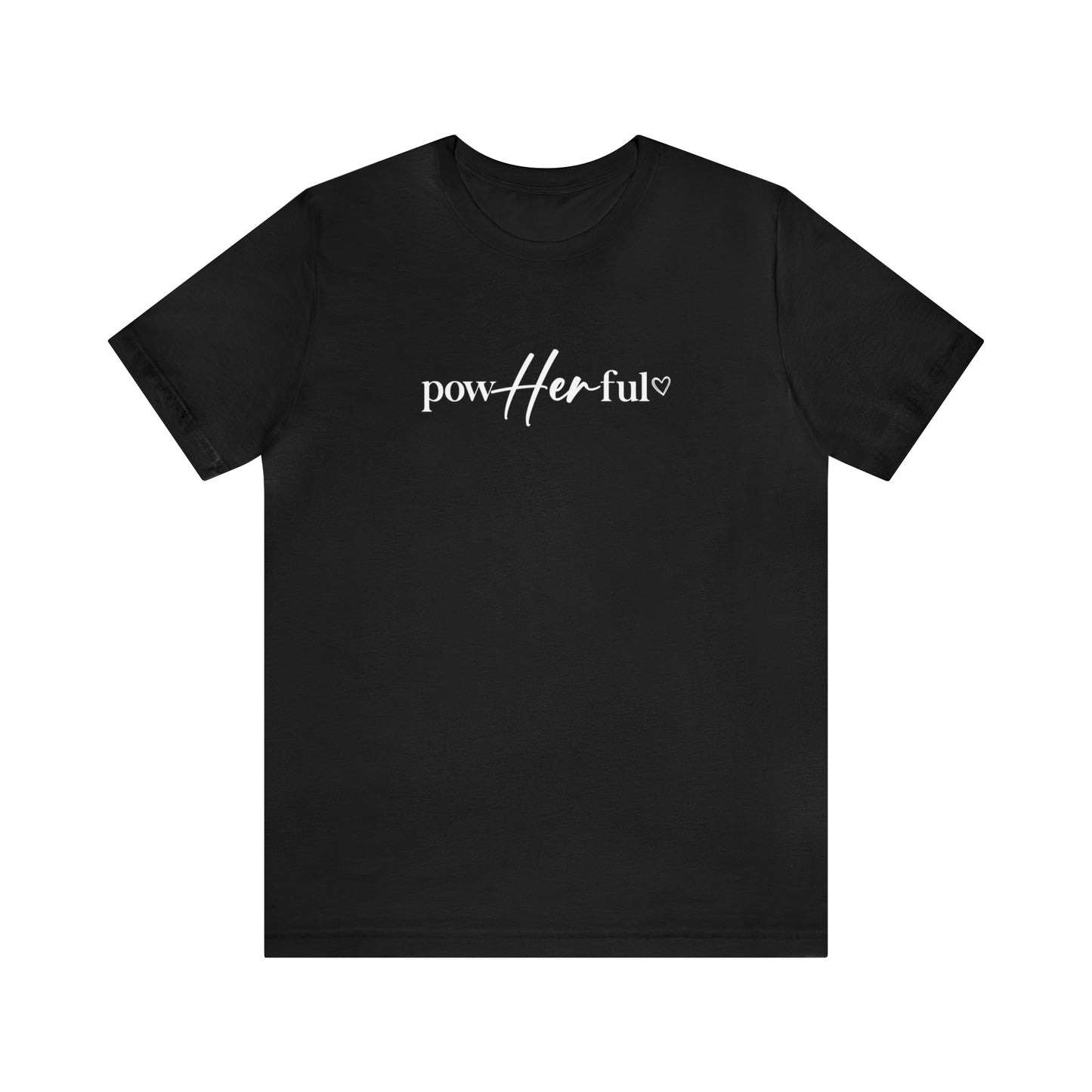 PowHerFul - She Overcame Everything - Front/Back